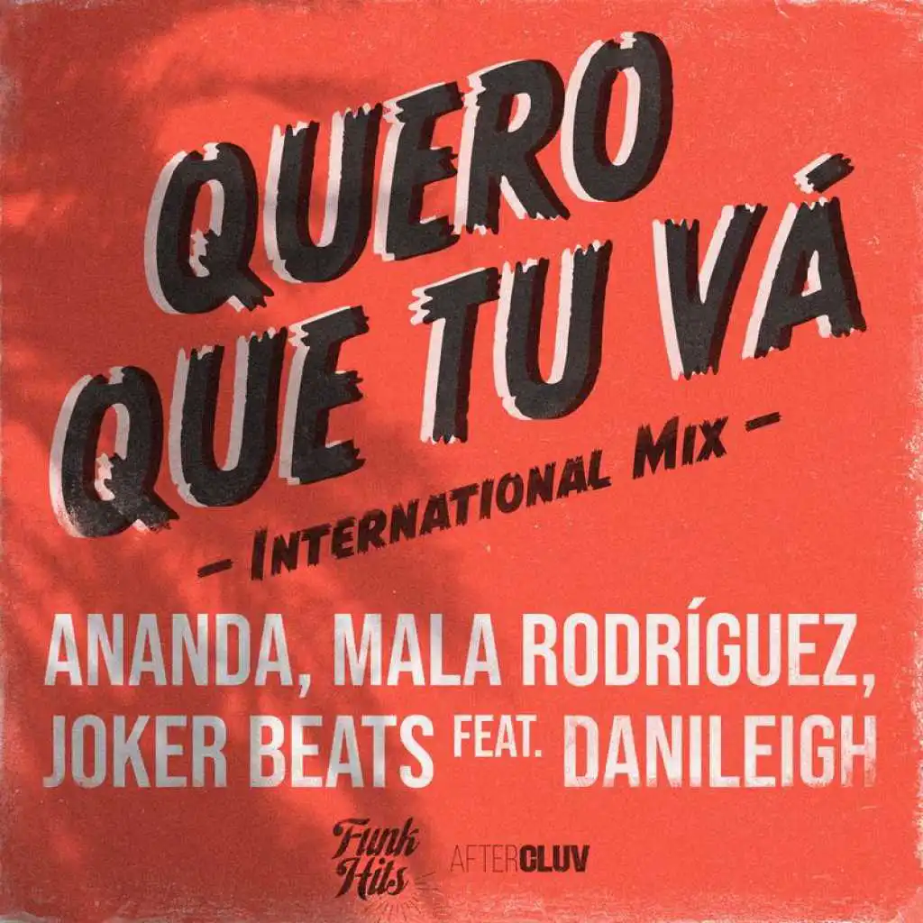 Quero Que Tu Vá (International Mix) (Lyric Video) [feat. DaniLeigh]