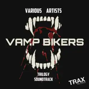 Vamp Bikers Trilogy Soundtrack