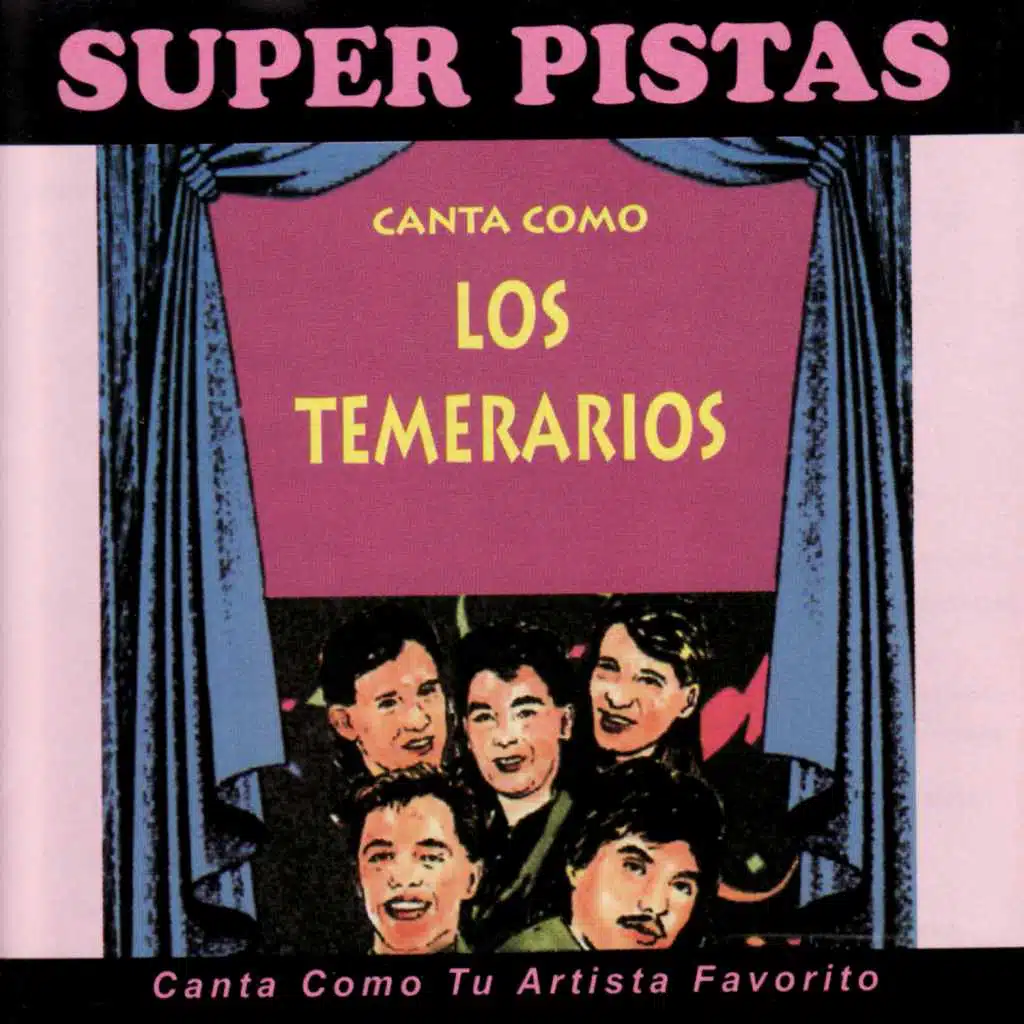 Pistas Para Que Cantes Exitos de Los Temerarios