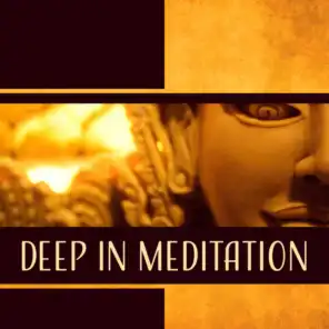The Secrets of Deep Meditation