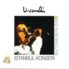 Bütüneserleri, Vol. 8 - İstanbul Konseri Live