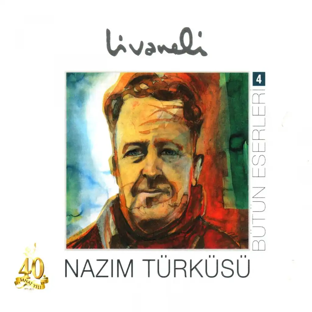 Bütüneserleri, Vol. 4 - Nazim Türküsü