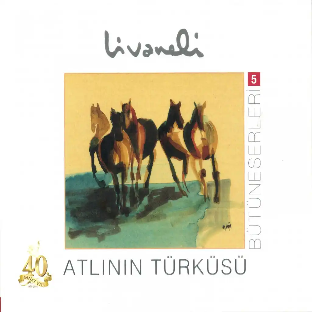 Bütüneserleri, Vol. 5 - Atlının Türküsü