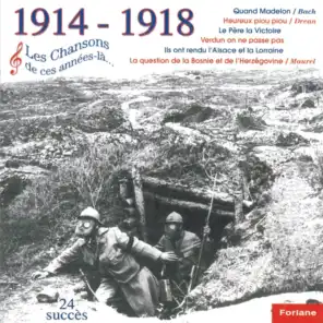 1914-1918, Les chansons de ces années-là