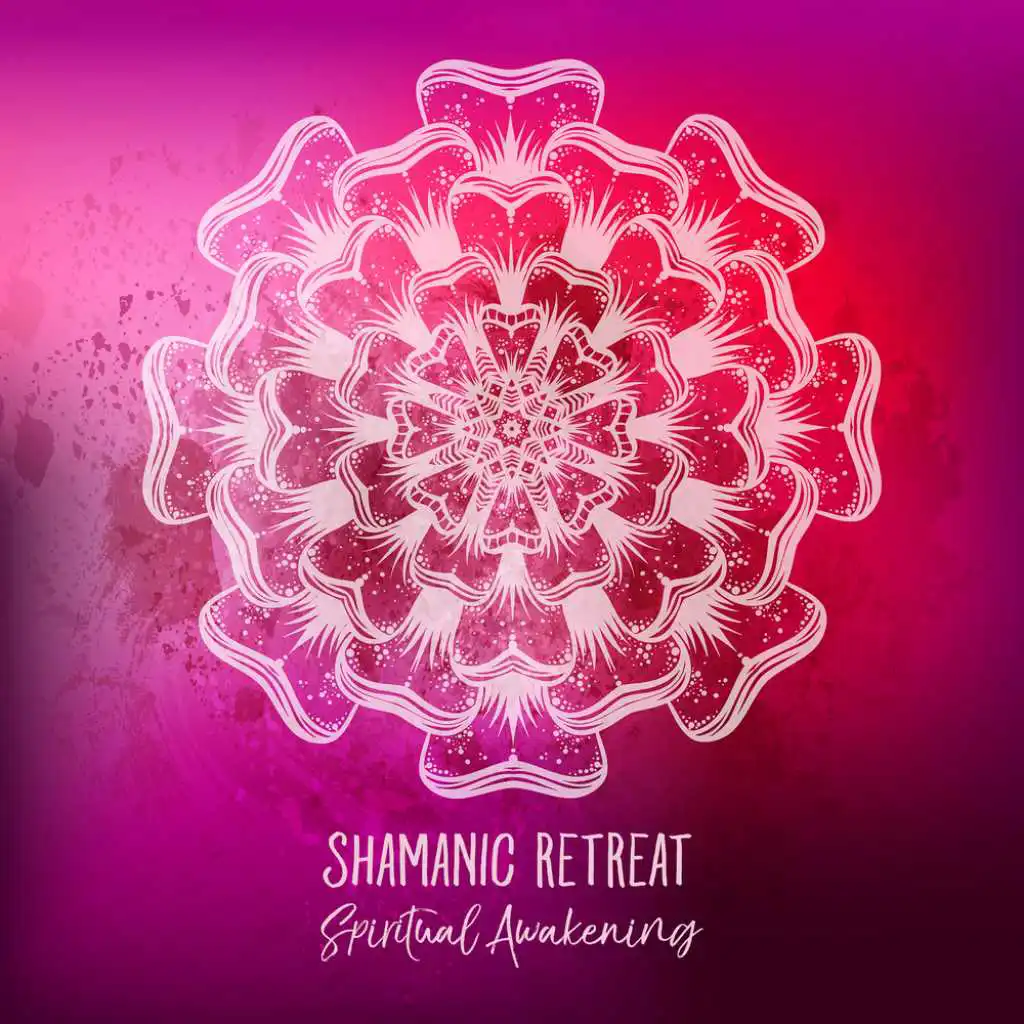 Shamanic Retreat – Spiritual Awakening, Soul Restoration, Deep Relaxation, Peace, Yoga and Meditation, Happiness and Bliss