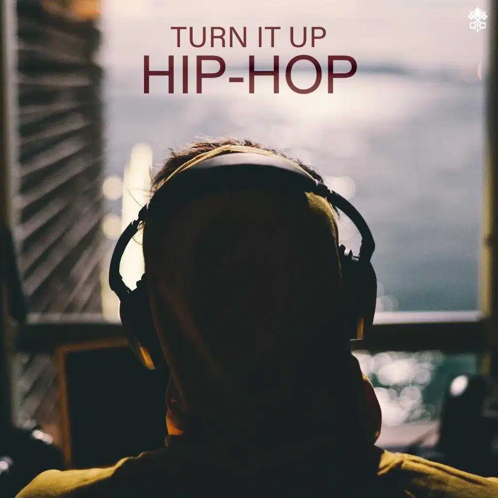 Turn It Up Hip-Hop