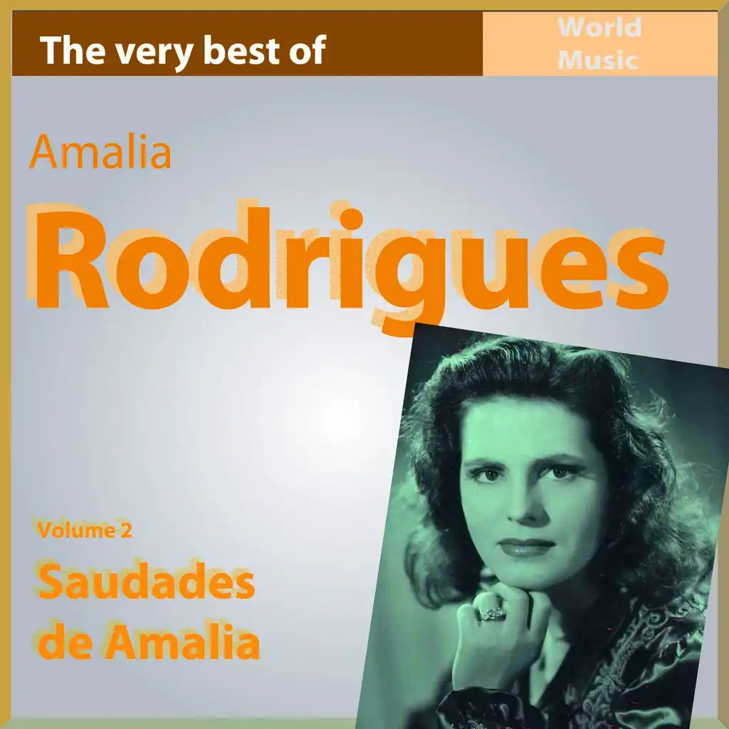 The Very Best of Amélia Rodriguez, Vol. 2: Saudades de Amalia