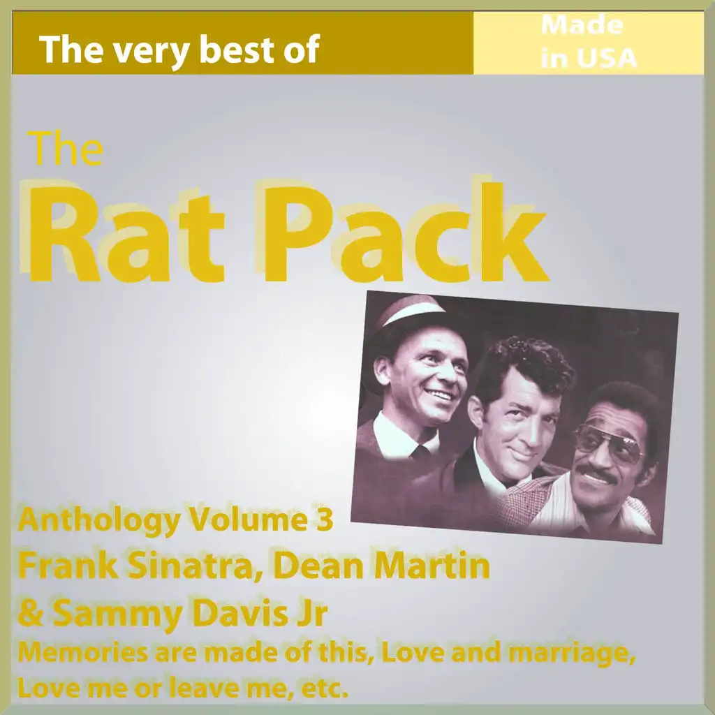 The Rat Pack: Frank Sinatra, Dean Martin & Sammy Davis Jr. - Anthology, Vol. 3