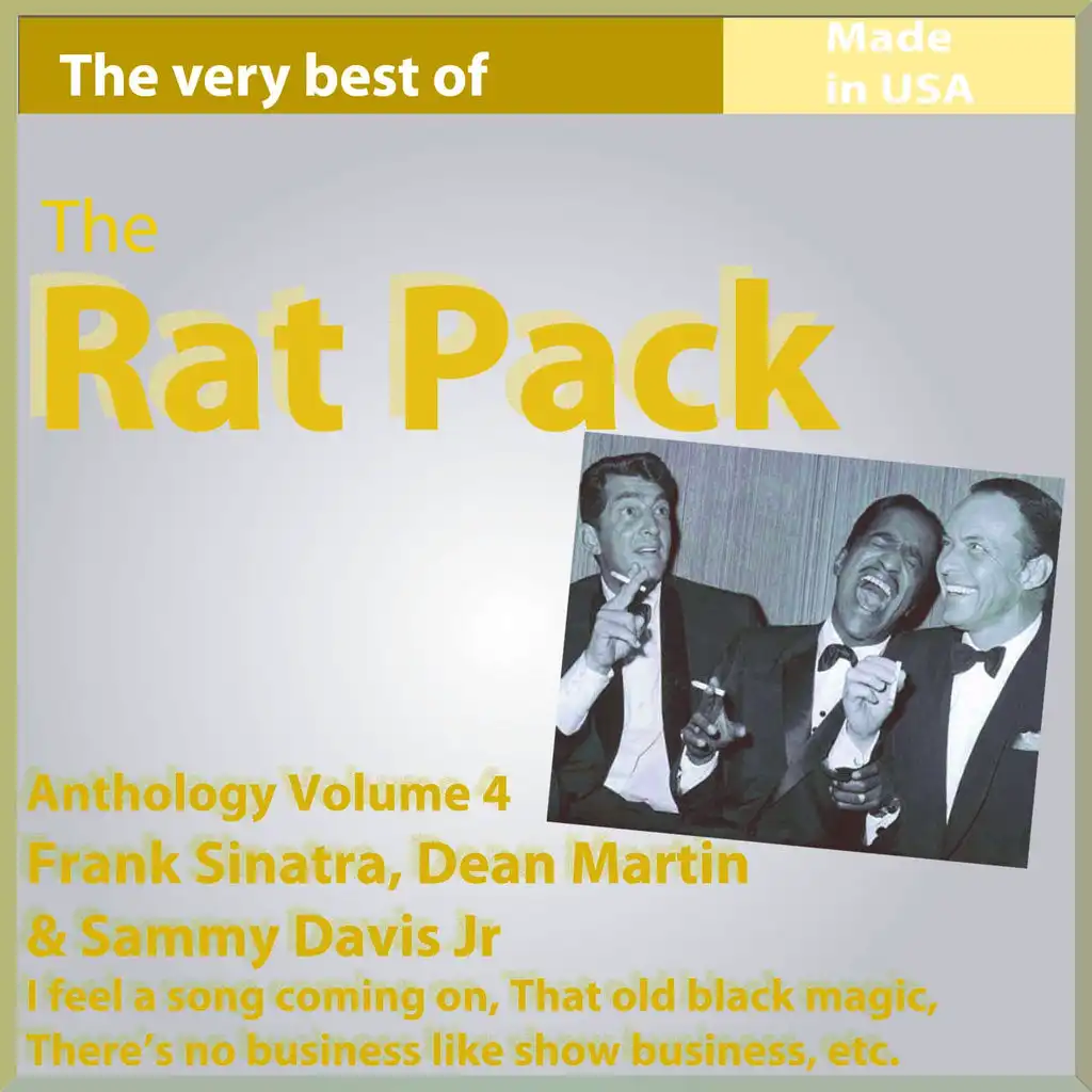 The Rat Pack: Frank Sinatra, Dean Martin & Sammy Davis Jr. - Anthology, Vol. 4