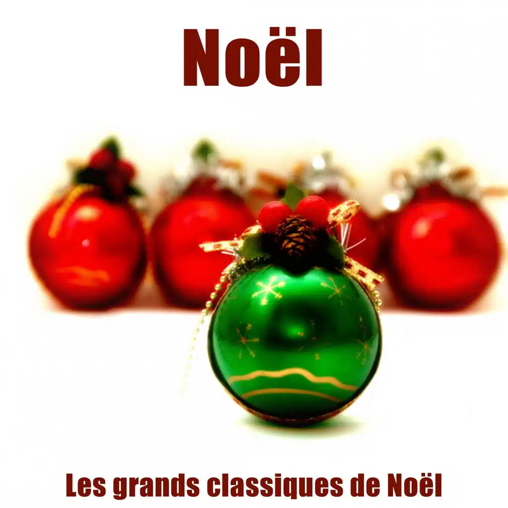 Noël (Les grands classiques de Noël)
