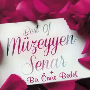 Best of Müzeyyen Senar + Bir Ömre Bedel