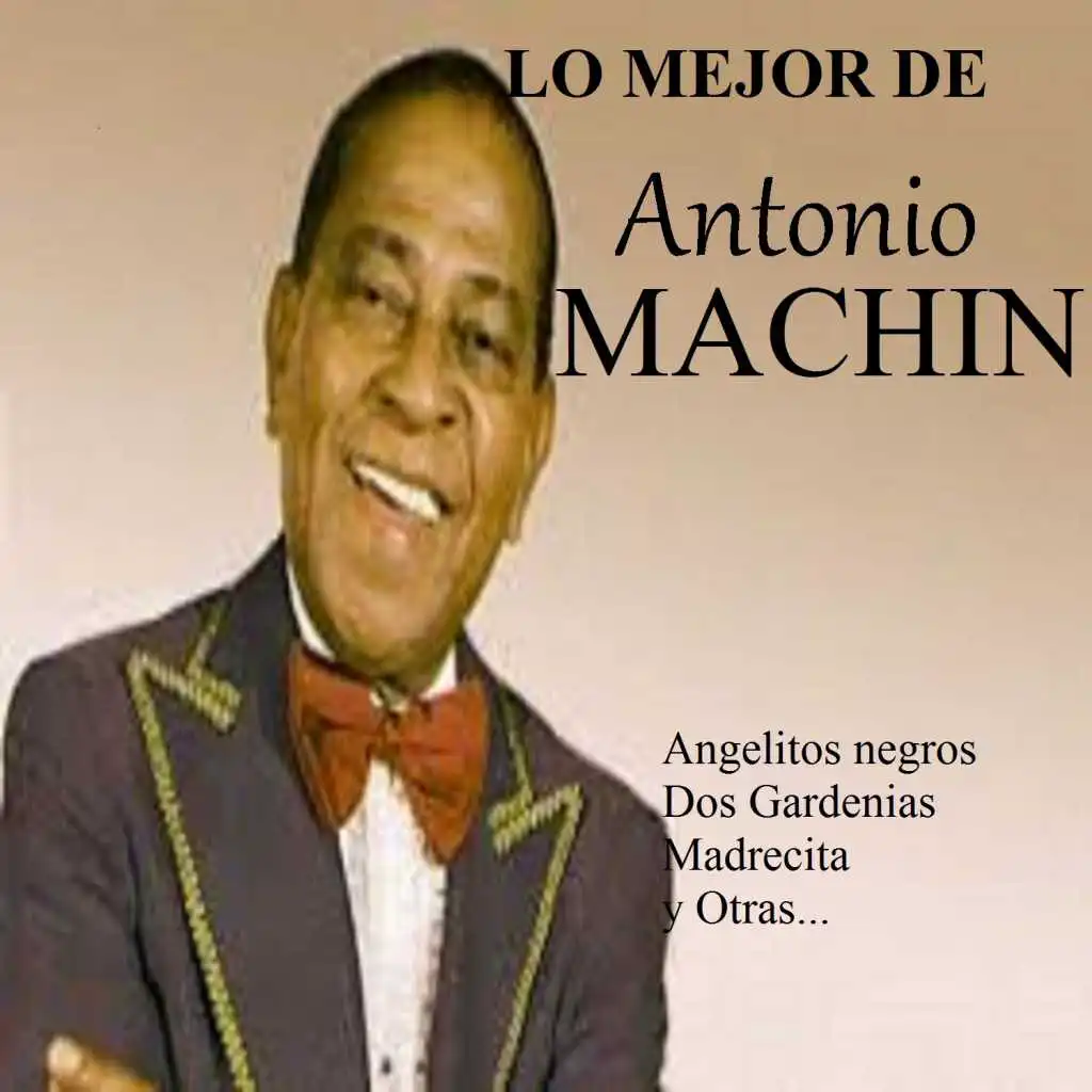 Lo Mejor de Antonio Machín
