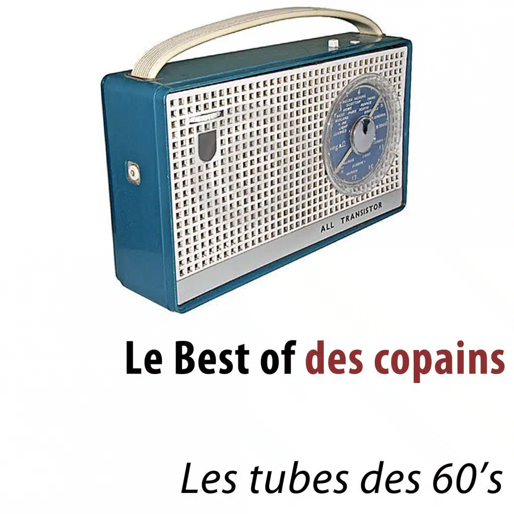 Le best of des copains - Les tubes des 60's