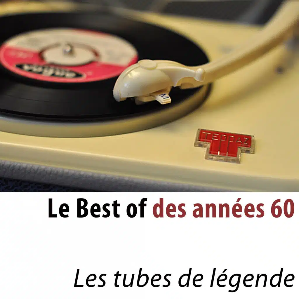 Le best of des années 60 - Les tubes de légende