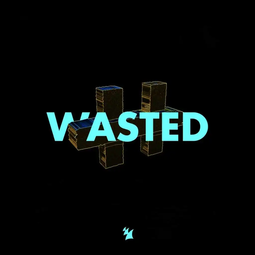 Wasted