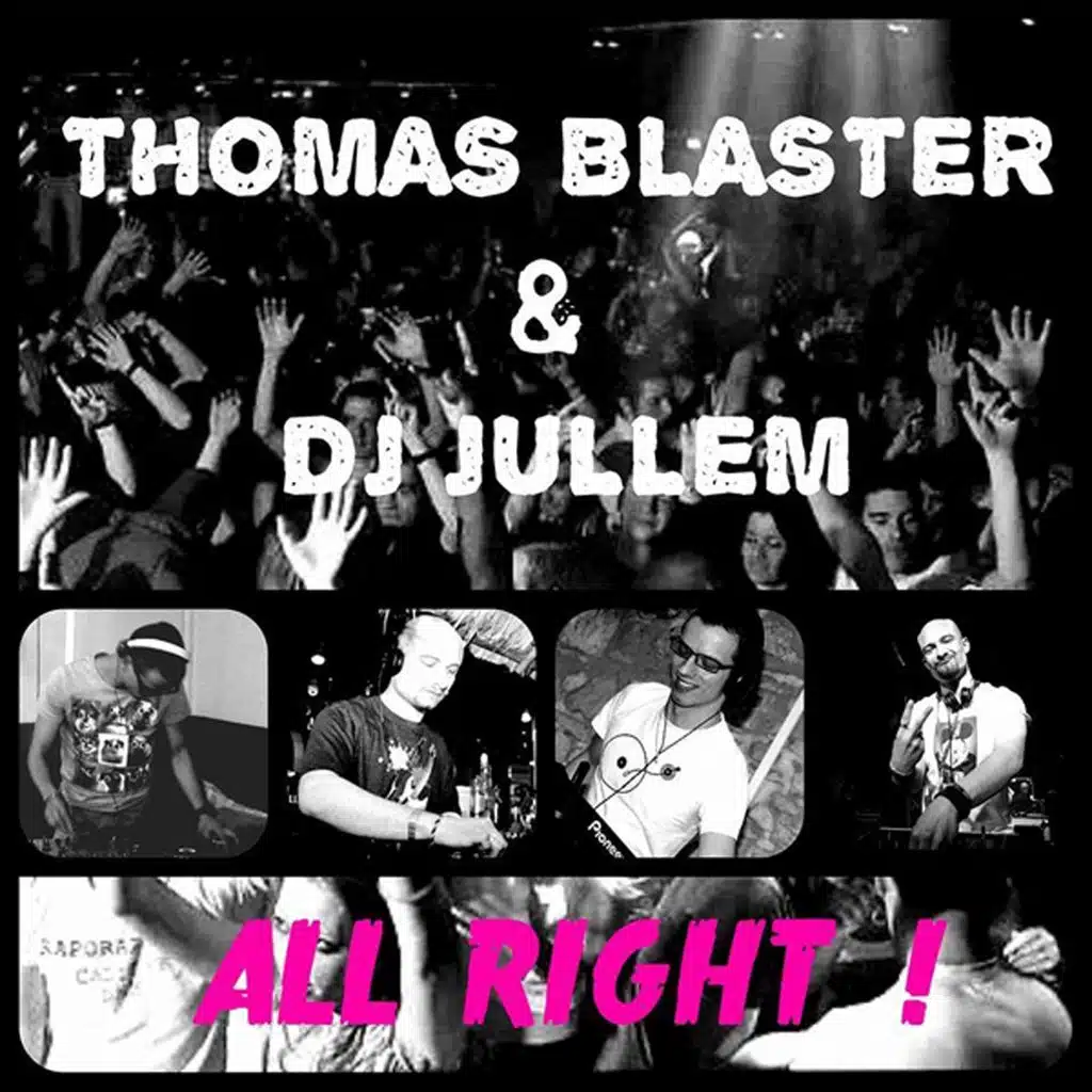 All Right (ft. DJ Jullem)