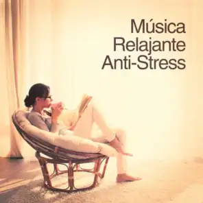 Música Relajante Anti-Stress