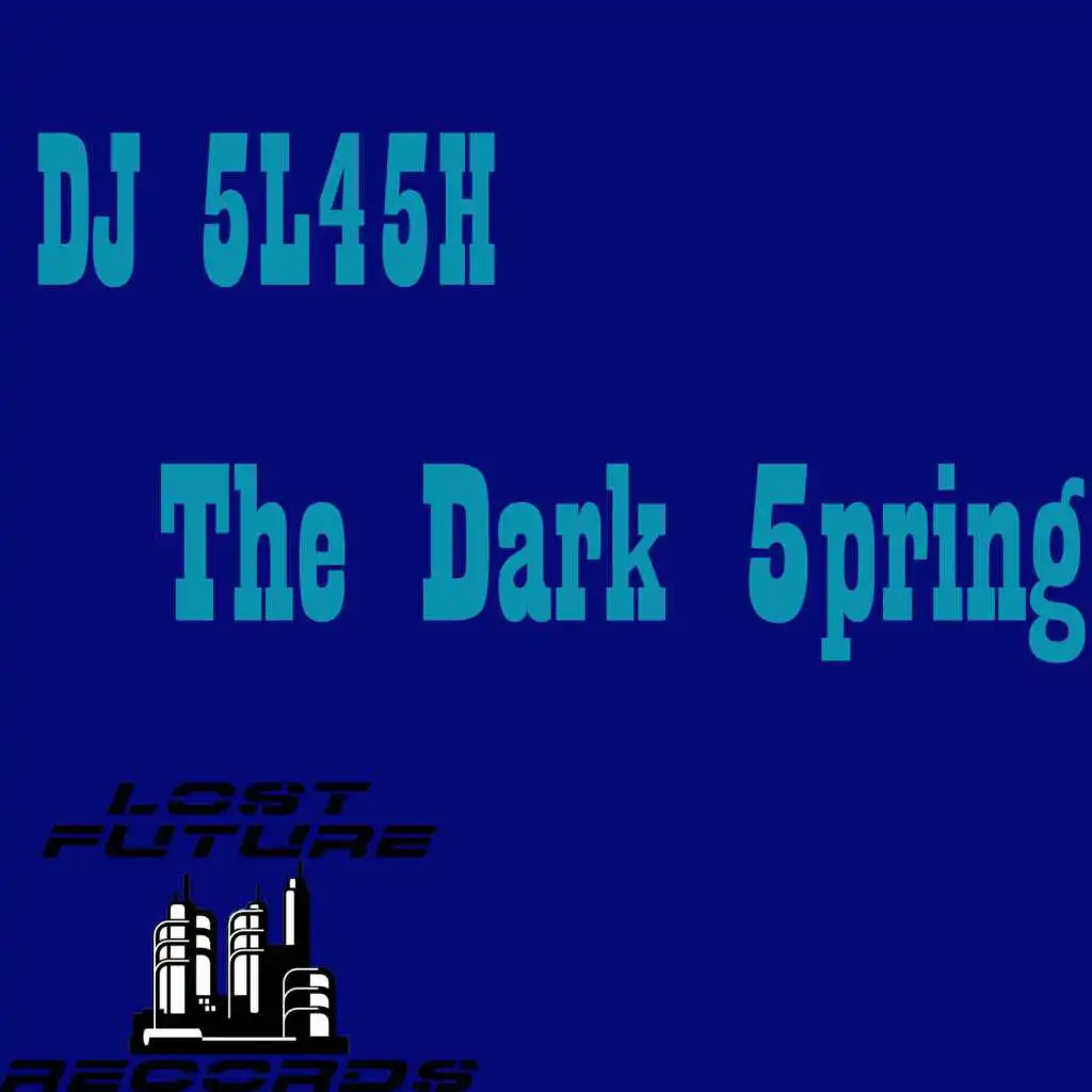 The Dark 5pring