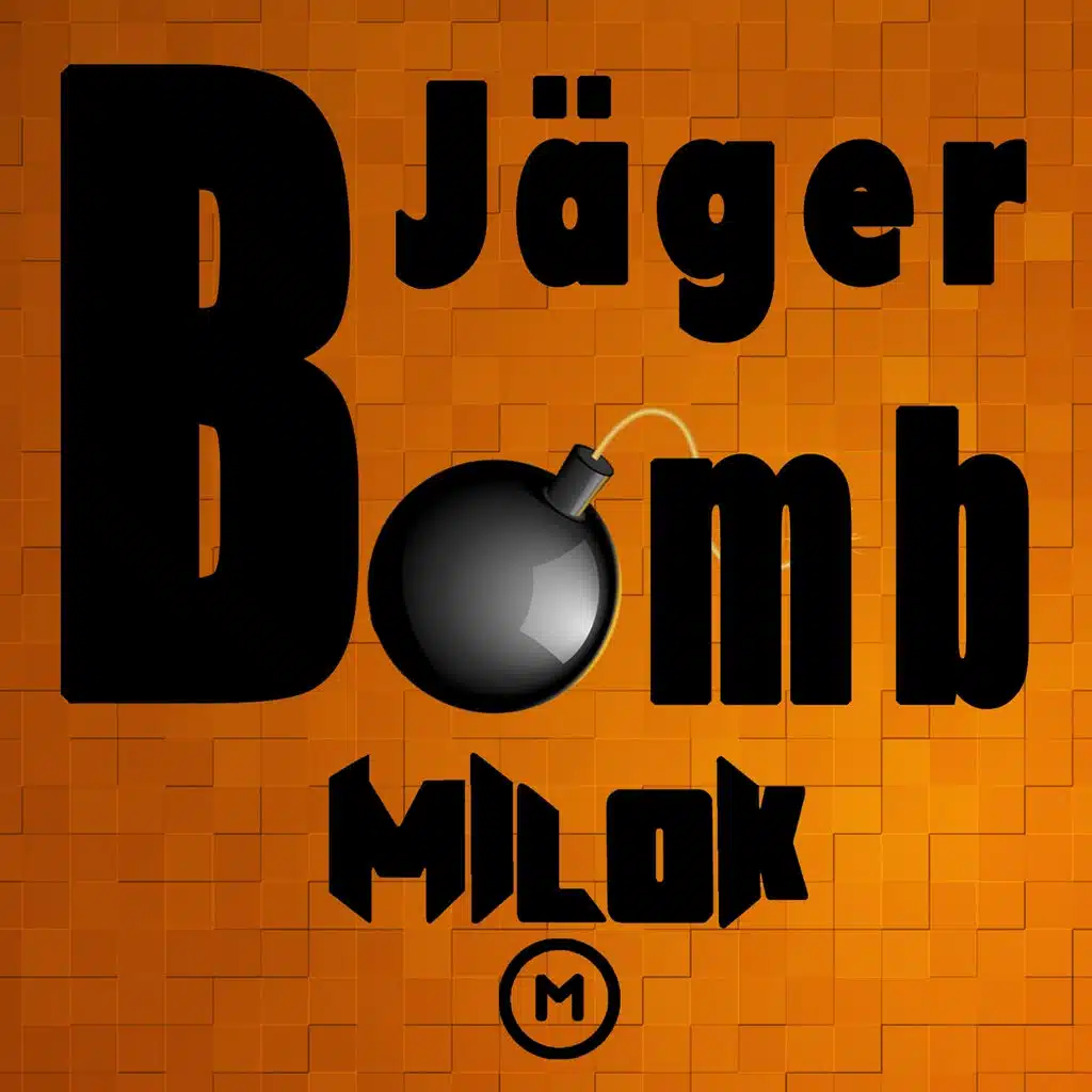 Jager Bomb (Club Mix)