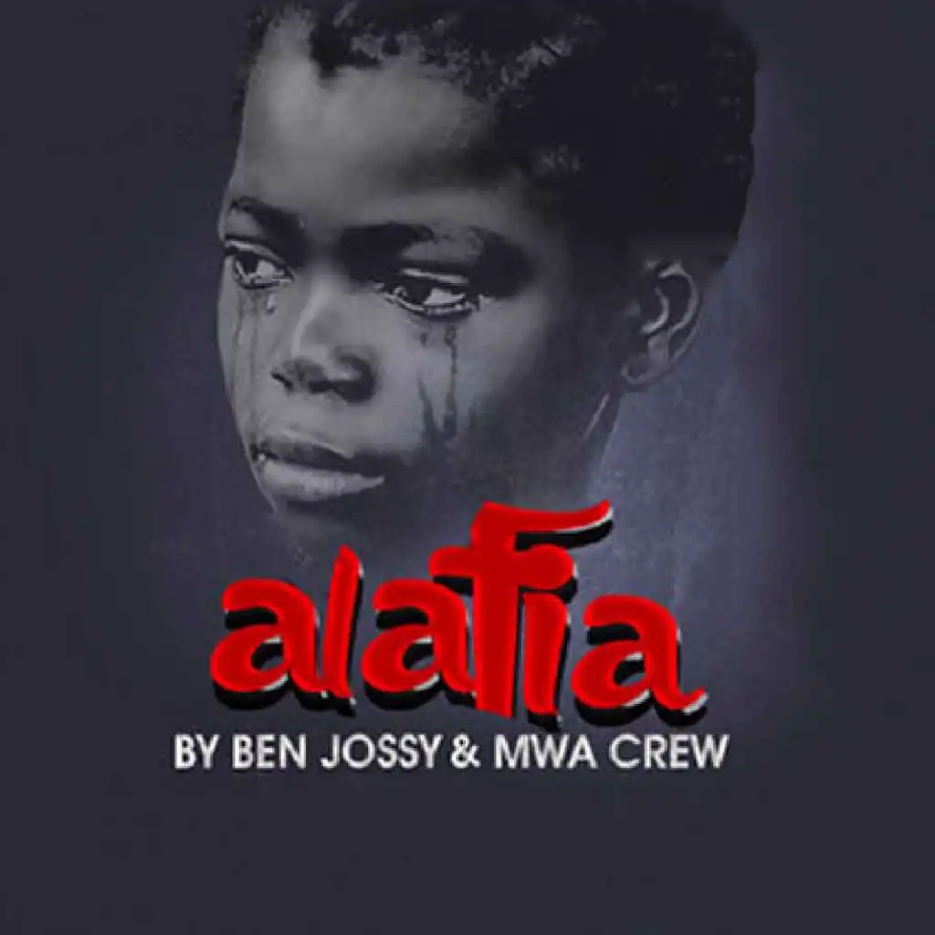 Alafia (feat. MWA Crew)