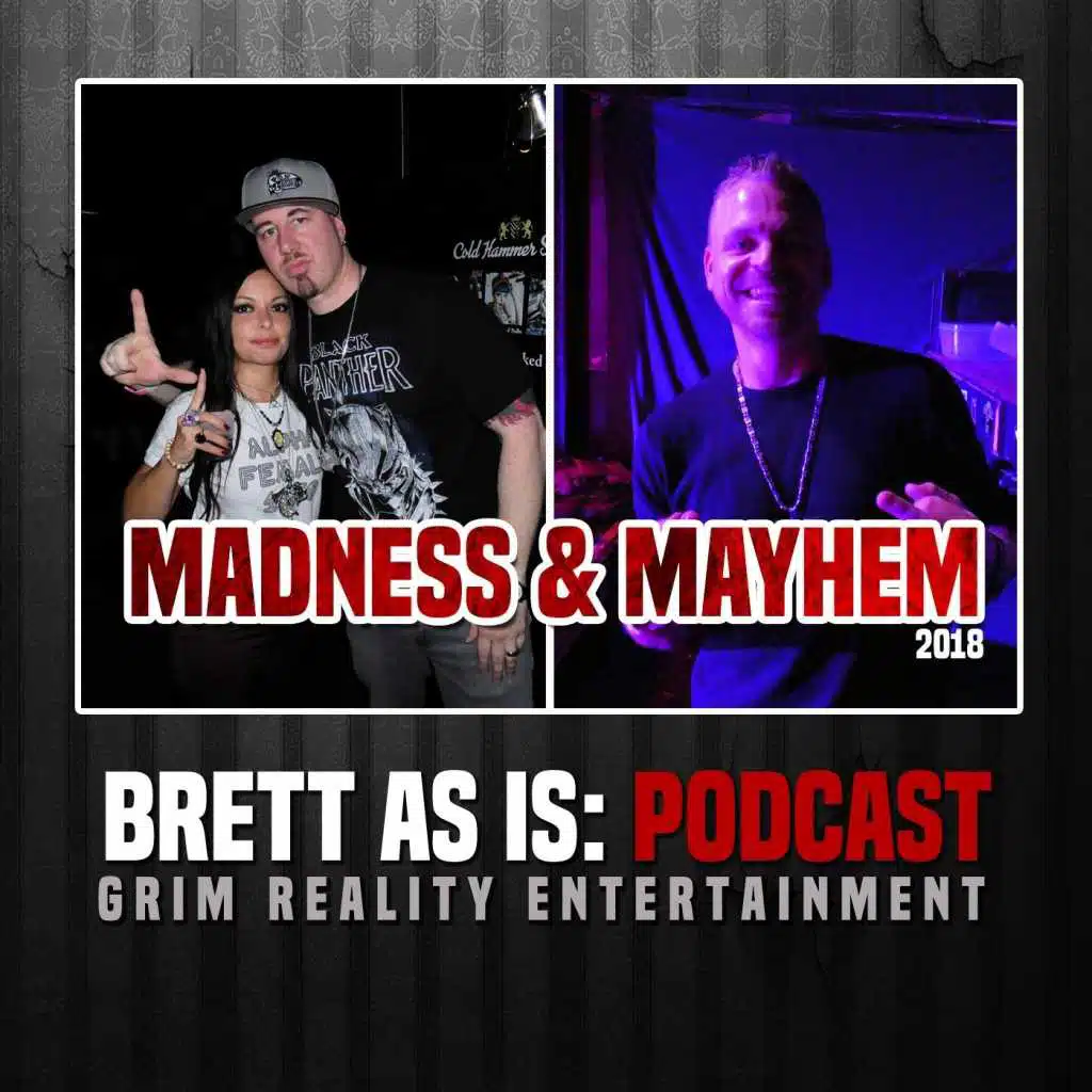 Podcast: Madness & Mayhem 2018 (feat. Smallz One & Sicnoizednice)