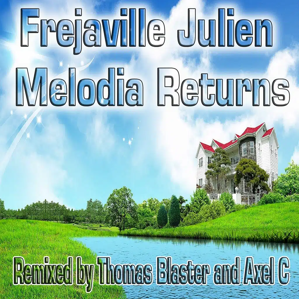MelodiA Returns (Thomas Blaster Remix)