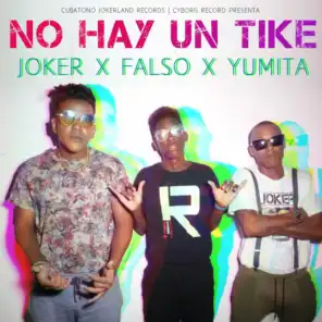No Hay Un Tike (feat. El Falso & Yumita)