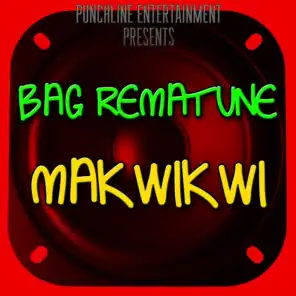 Bag Rema Tune Makwikwi - Punchline Entertainment Presents