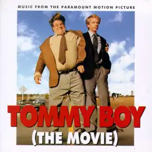 Tommy Boy (The Movie) [Music From The Paramount Motion Picture]
