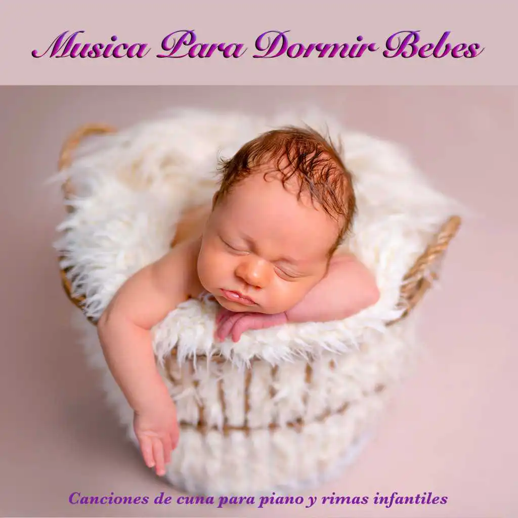 Música para dormir para bebes:  Canciones de cuna para piano y rimas infantiles