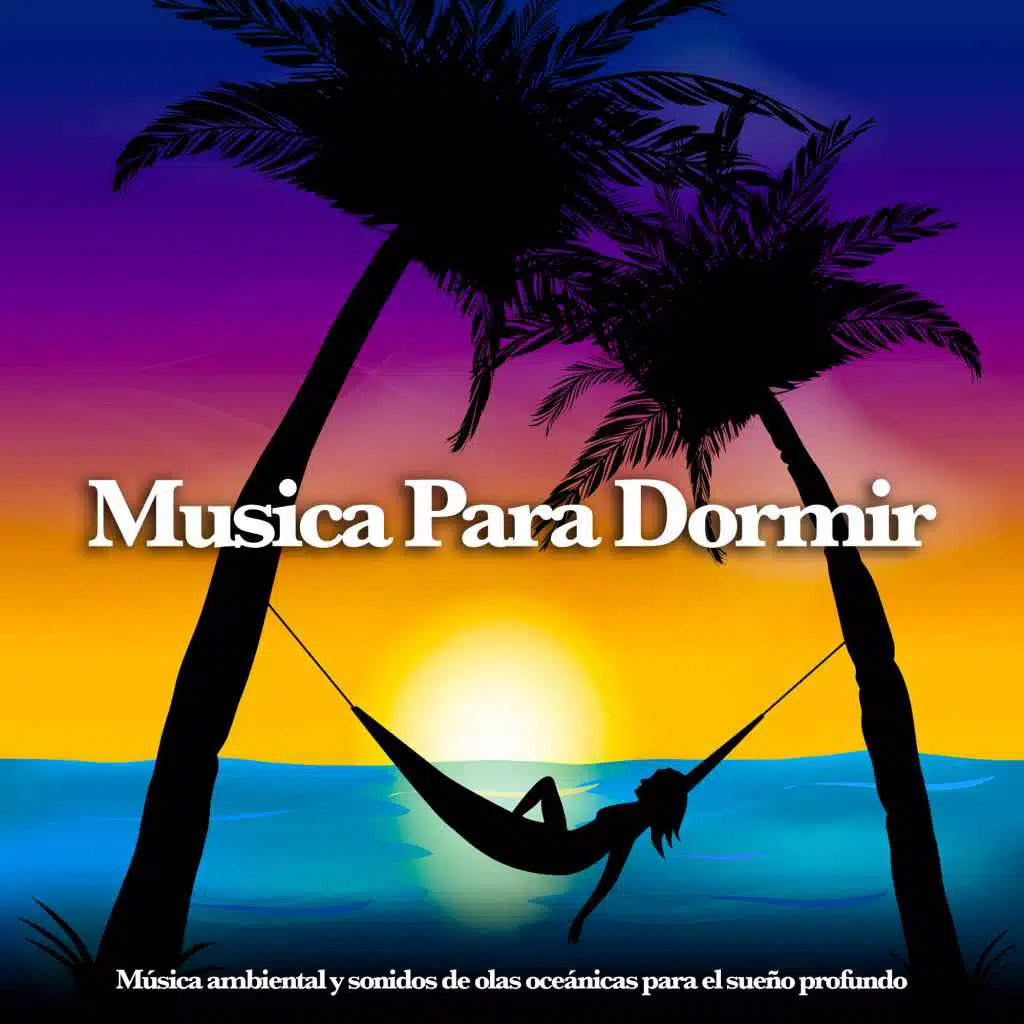 Musica para dormir:  Música ambiental y sonidos de olas oceánicas para el sueño profundo
