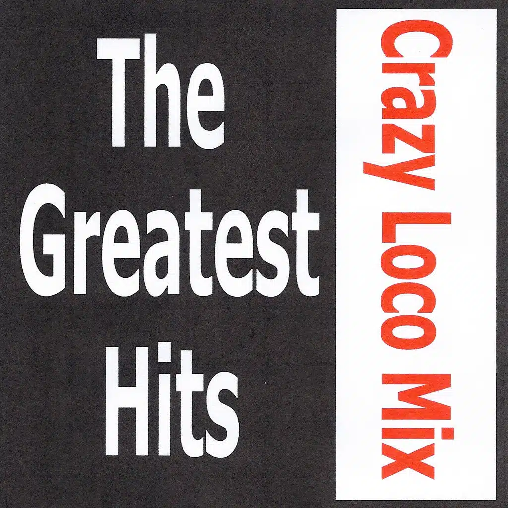Crazy Loco Mix - The greatest hits