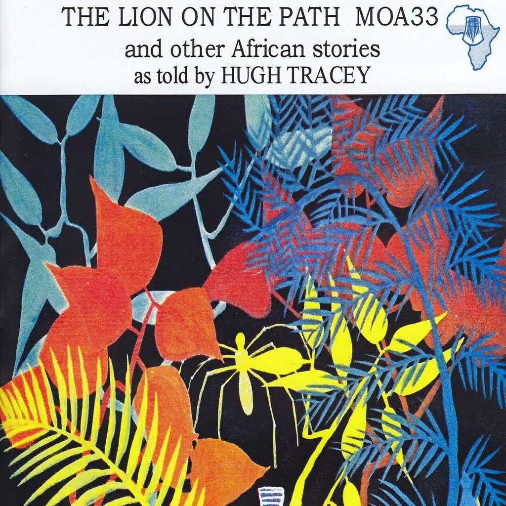 The Lion On the Path and Other African Stories