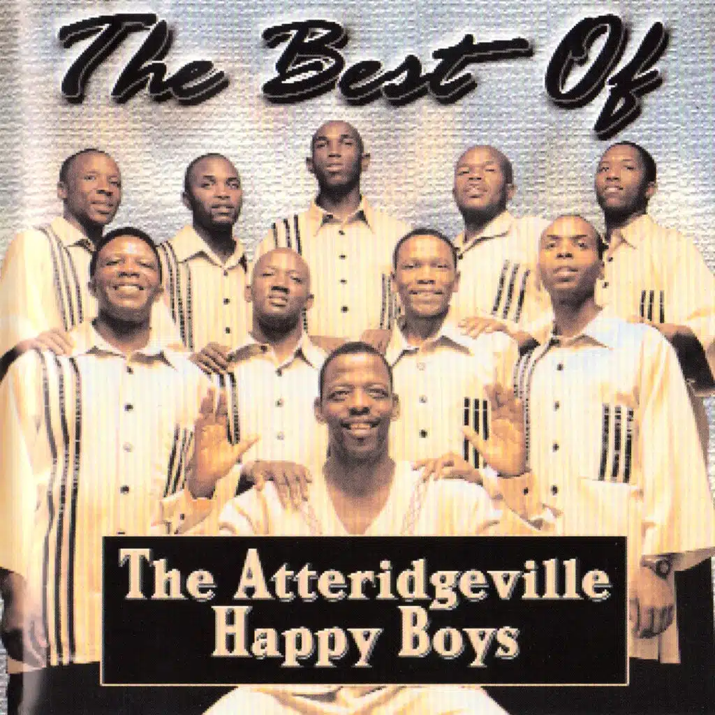 The Best of The Atteridgeville Happy Boys