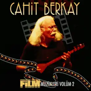 Cahit Berkay Film Müzikleri, Vol. 2