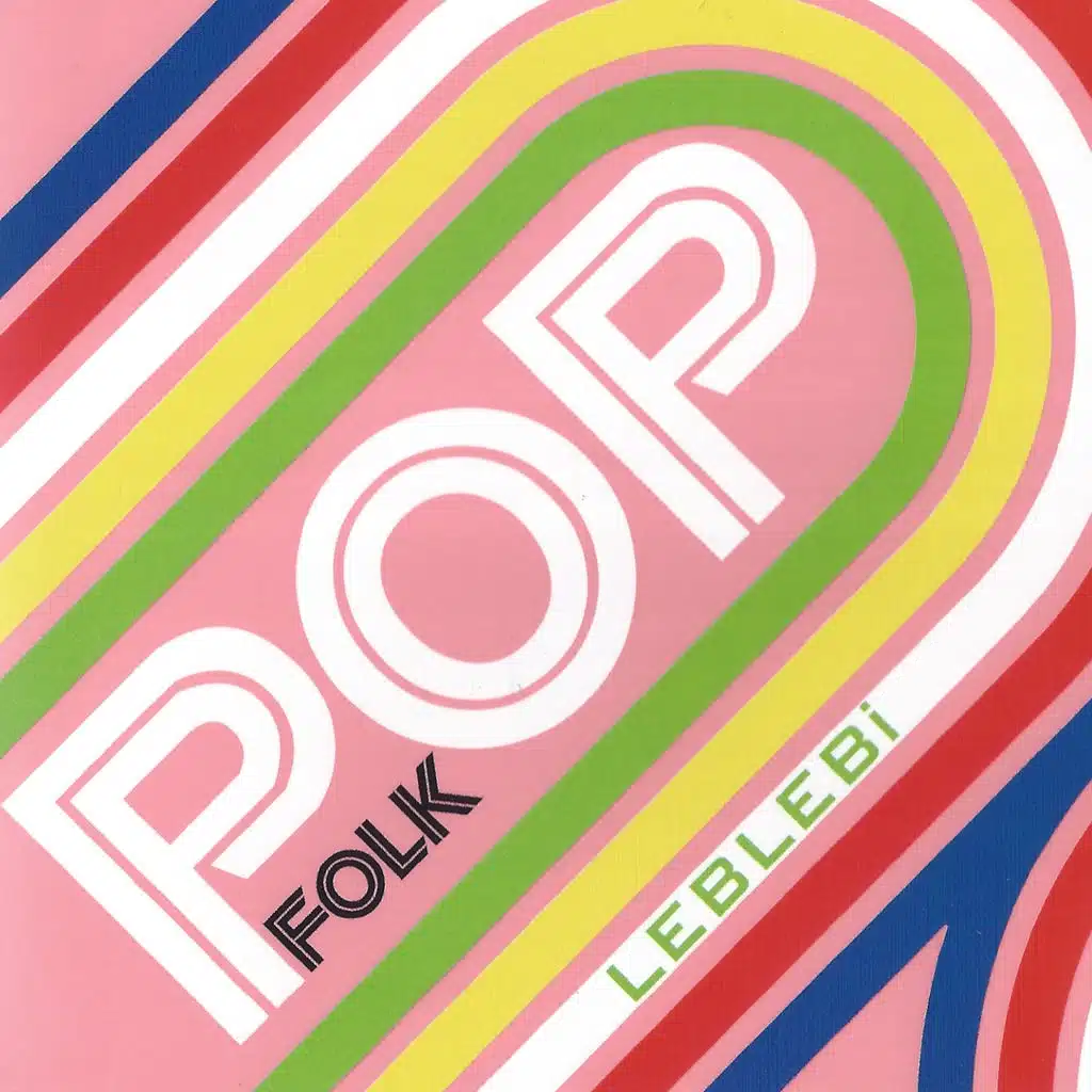 Pop Folk Leblebi