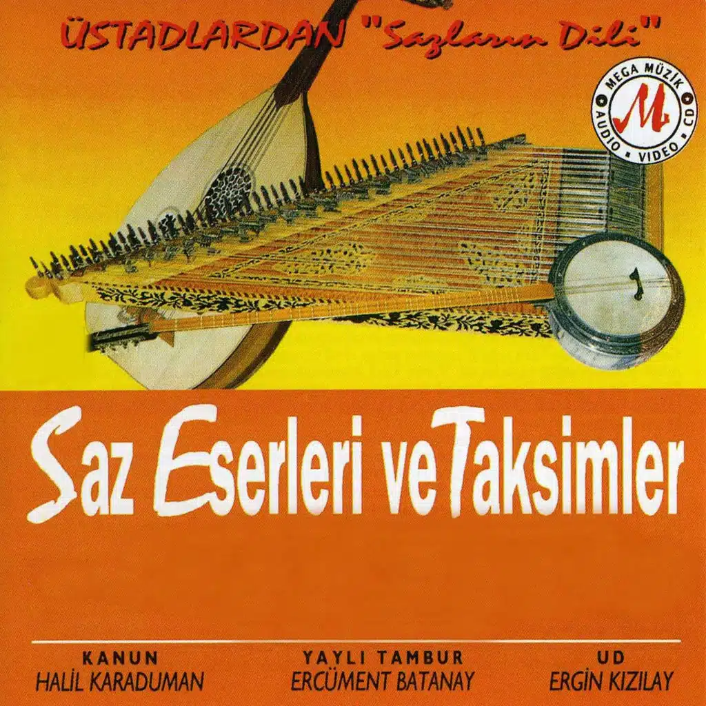 Üstadlardan Sazların Dili (Saz Eserleri Ve Taksimler)