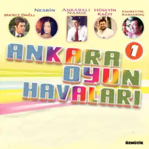 Ankara Oyun Havaları, Vol. 1