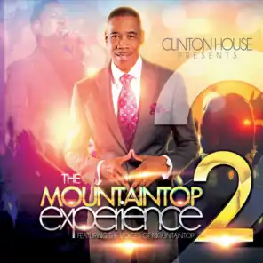 The Mountaintop Experience 2