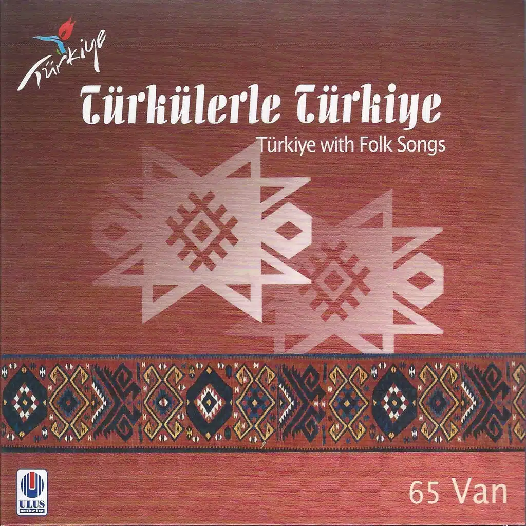 Türkülerle Türkiye: Van (Vol. 65)