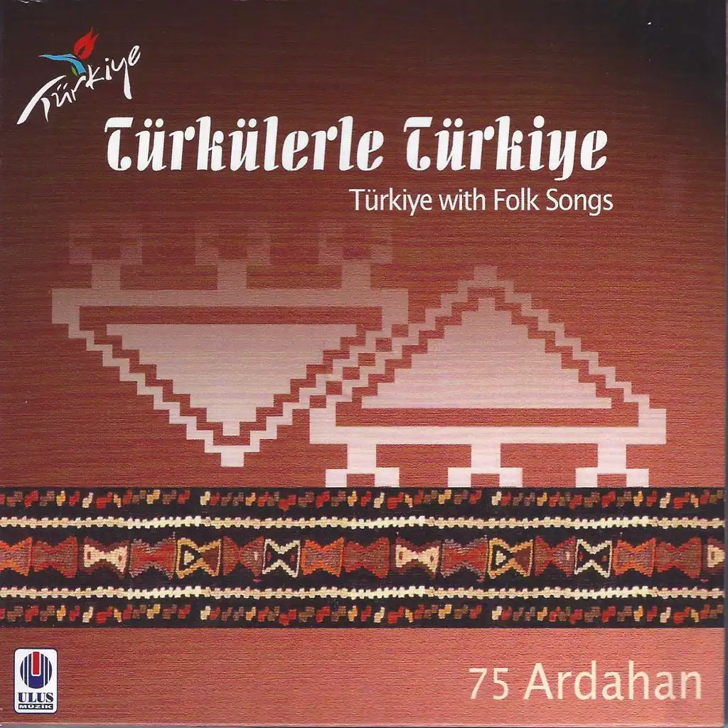 Türkülerle Türkiye, Vol. 75 (Ardahan)