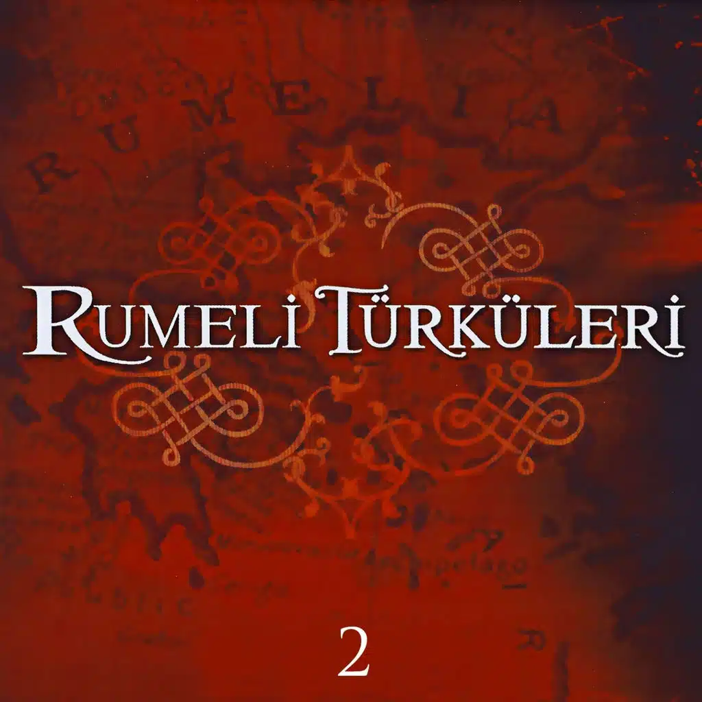 Rumeli Türküleri, Vol. 2