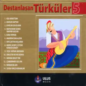 Destanlaşan Türküler, Vol. 5