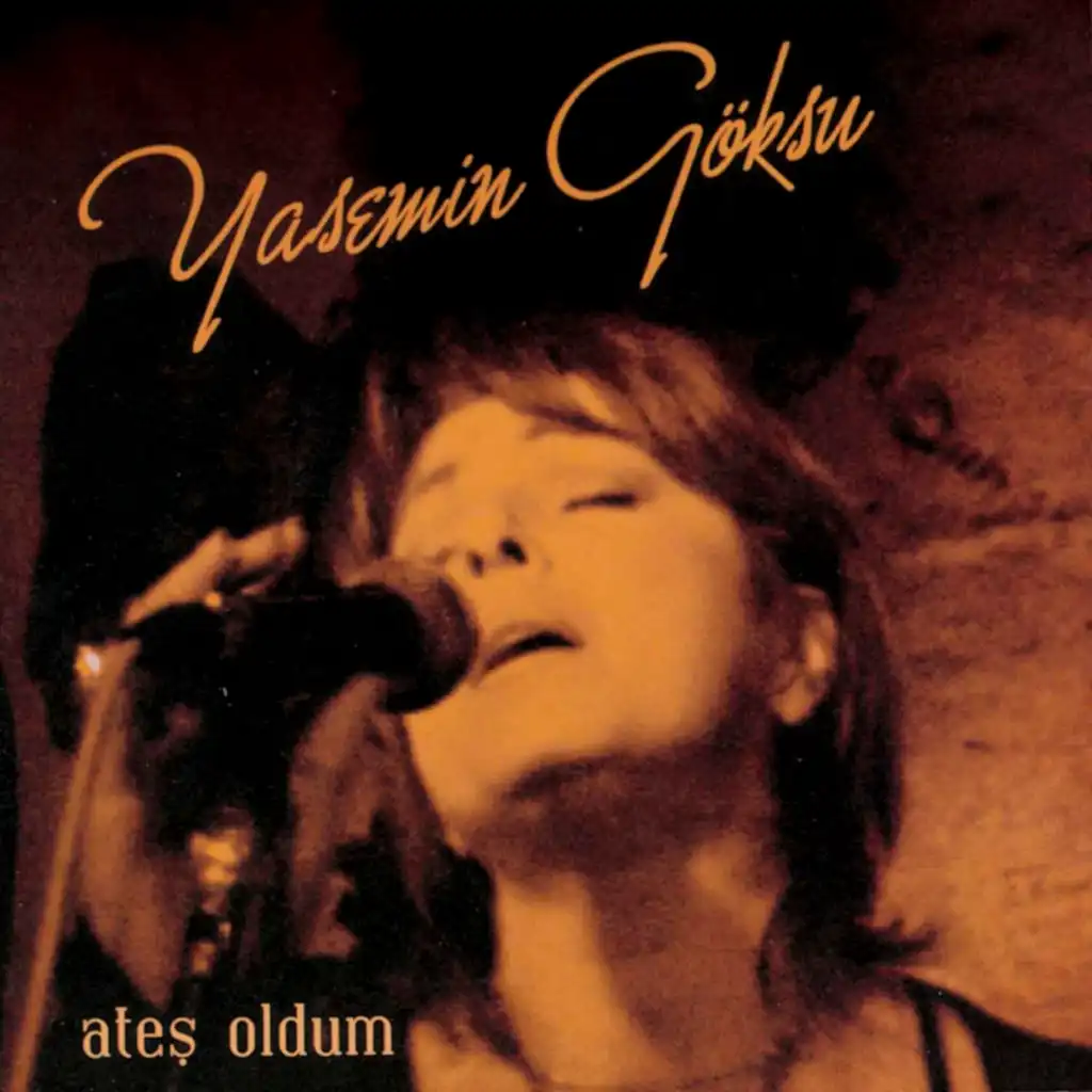 Ateş Oldum