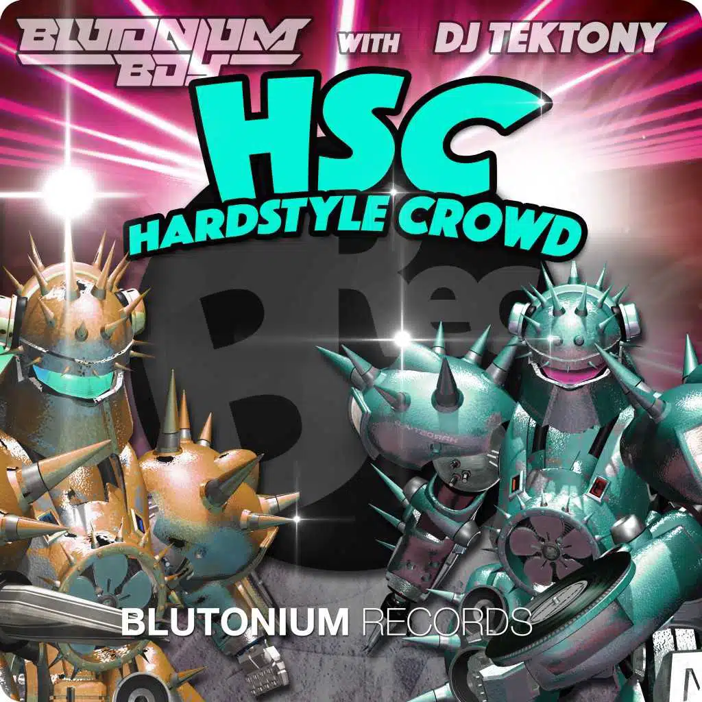 Hsc - Hardstyle Crowd (Blutonium Boy Edit)