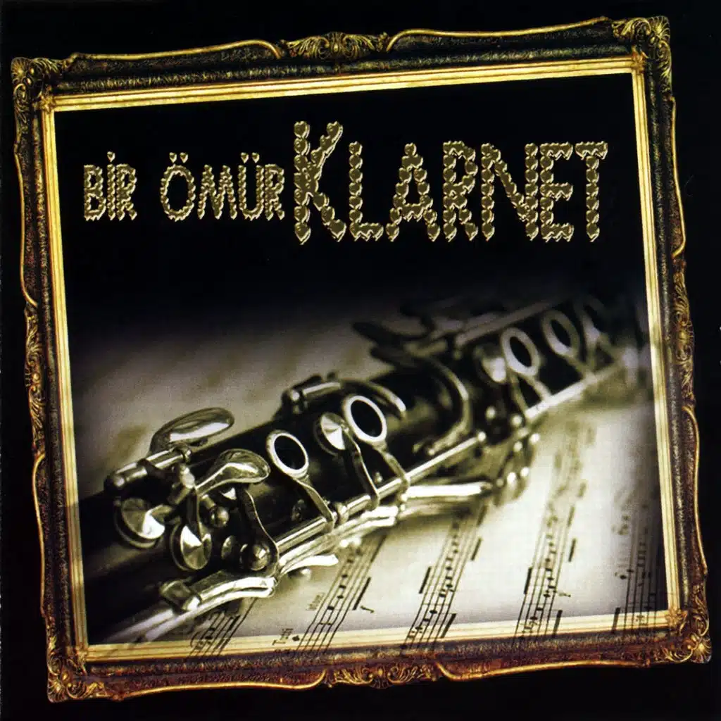 Bir Ömür Klarnet