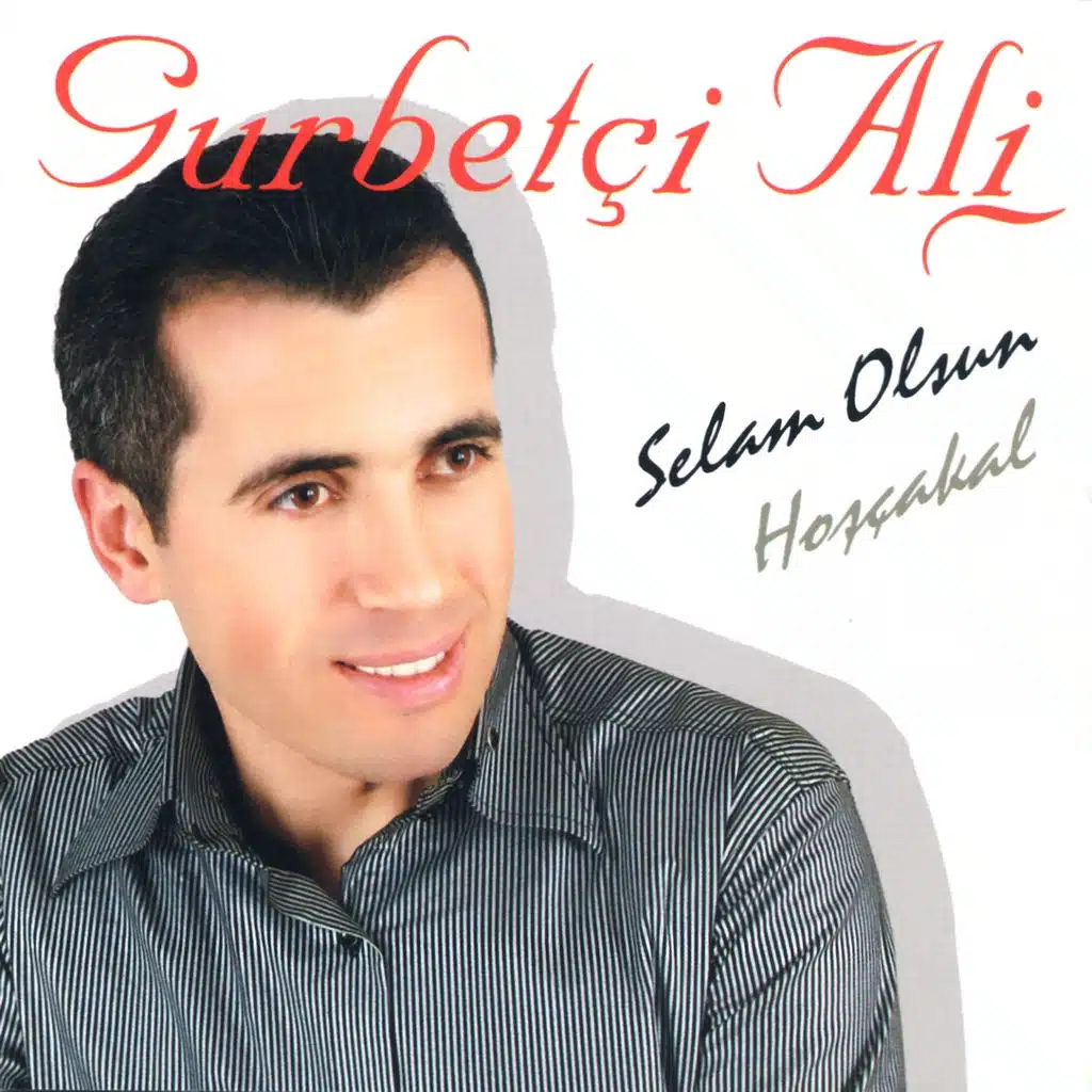 Selam Olsun / Hoşçakal