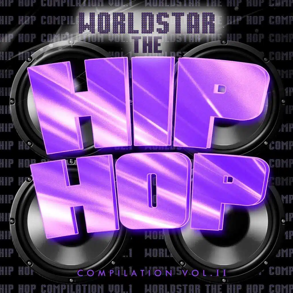 The Worldstar Hip Hop Compilation, Vol. 2