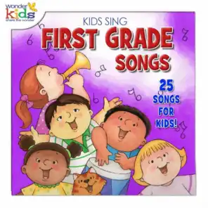 Kids Sing First Grade Songs