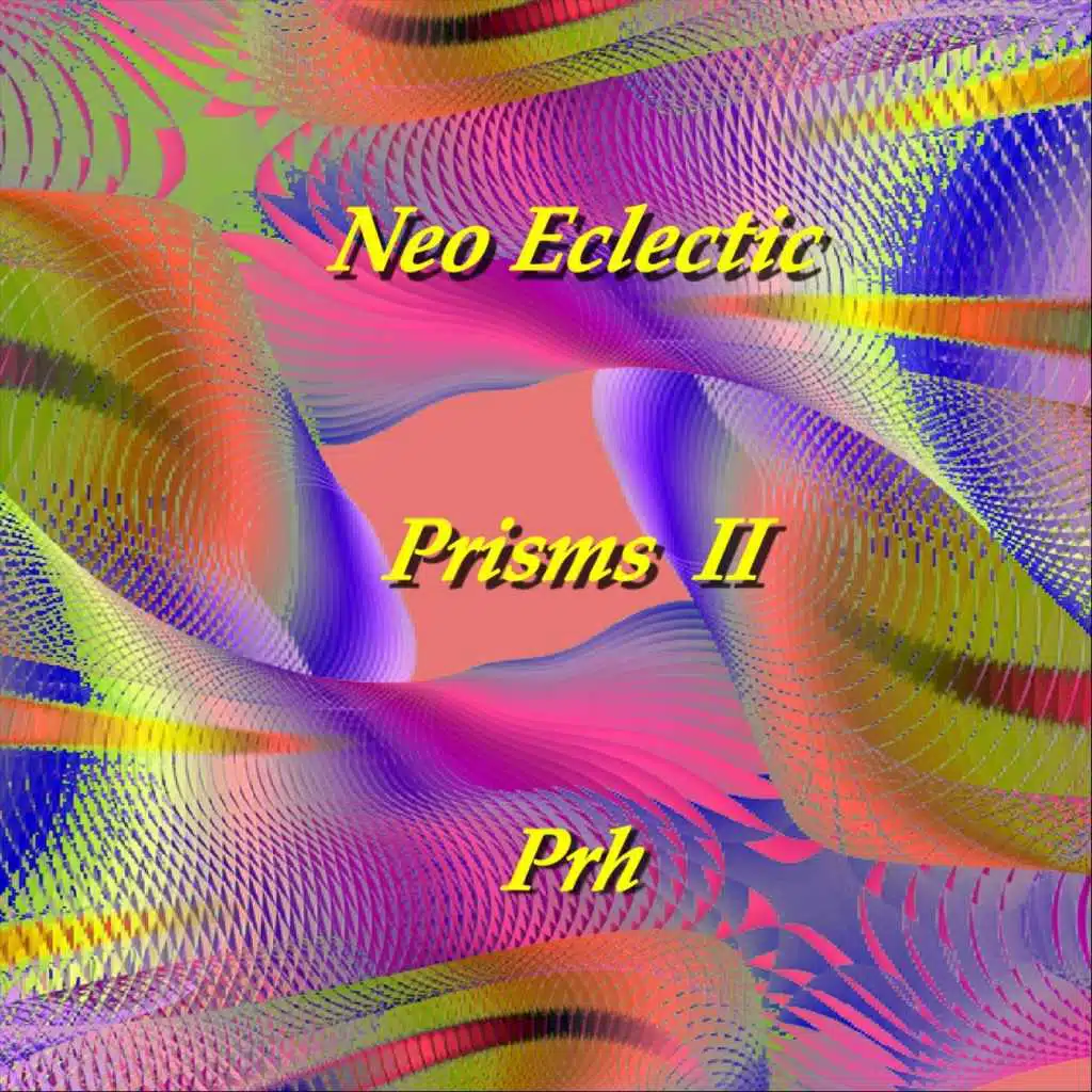 Neo Eclectic Prisms II